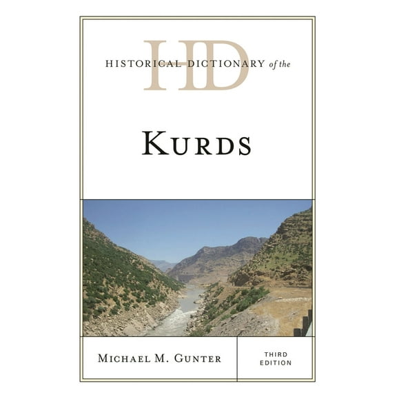 Historical Dictionaries of Peoples and C Historical Dictionary of the Kurds, (Hardcover)