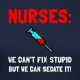 thumbnail image 3 of CafePress - Nurses Sedated T Shirt - Women's Traditional Fit Dark T-Shirt, 3 of 4