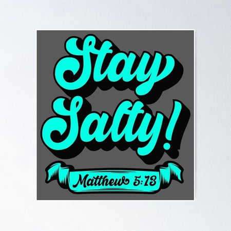 Poster Stay Salty Matthew Poster - No Framed, Vintage Wall Art, Hot Trend!, Poster Only