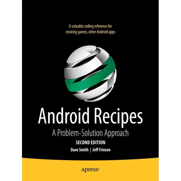 Android Recipes: A Problem-Solution Approach, (Paperback)