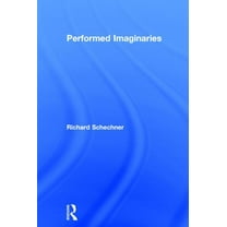 Performed Imaginaries, (Hardcover)