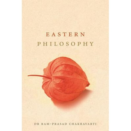 Eastern Philosophy - eBook (The Best Guide To Eastern Philosophy And Religion)
