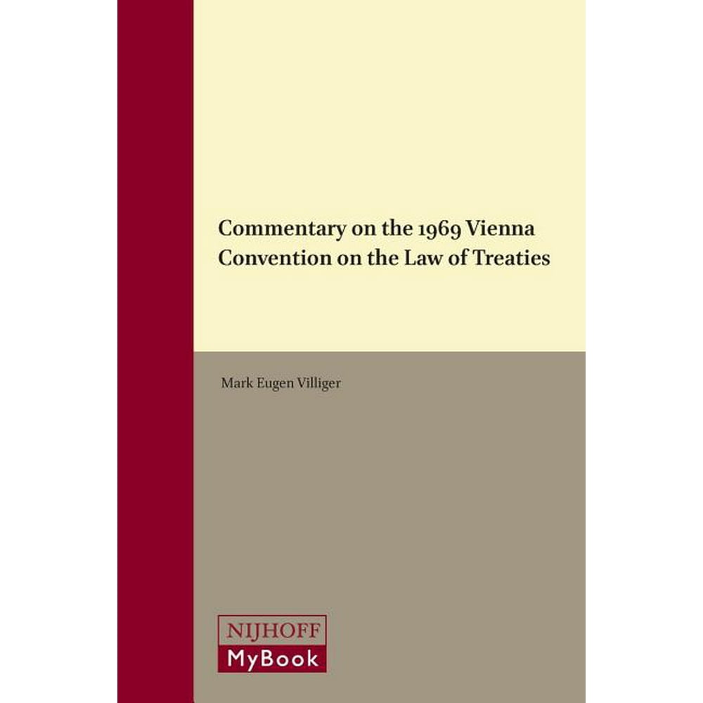 Commentary on the 1969 Vienna Convention on the Law of Treaties