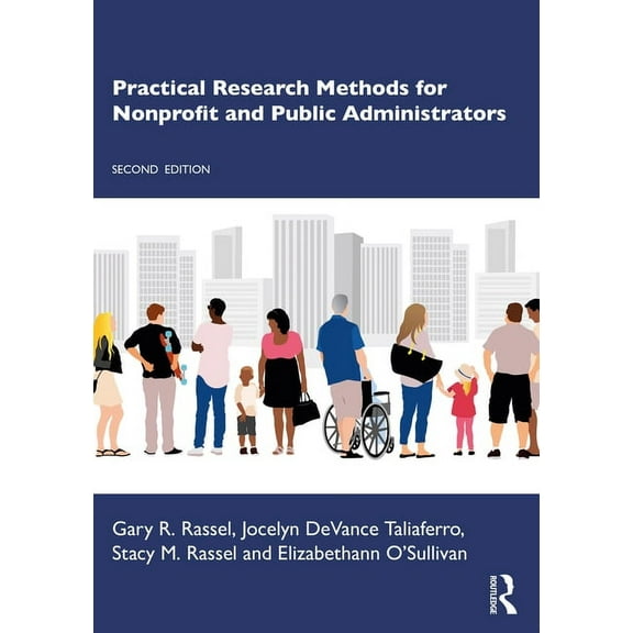 Practical Research Methods for Nonprofit and Public Administrators, (Paperback)