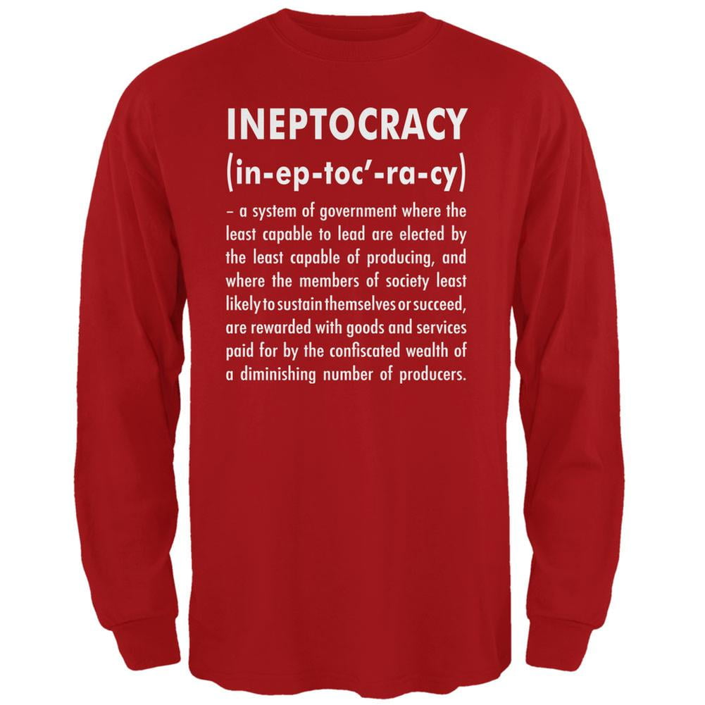 Ineptocracy Definition Red Adult Long Sleeve T-Shirt 