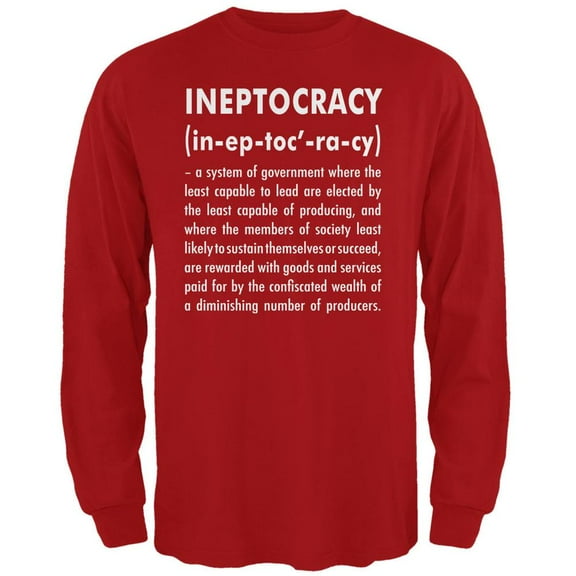 Ineptocracy Definition Red Adult Long Sleeve T-Shirt - X-Large