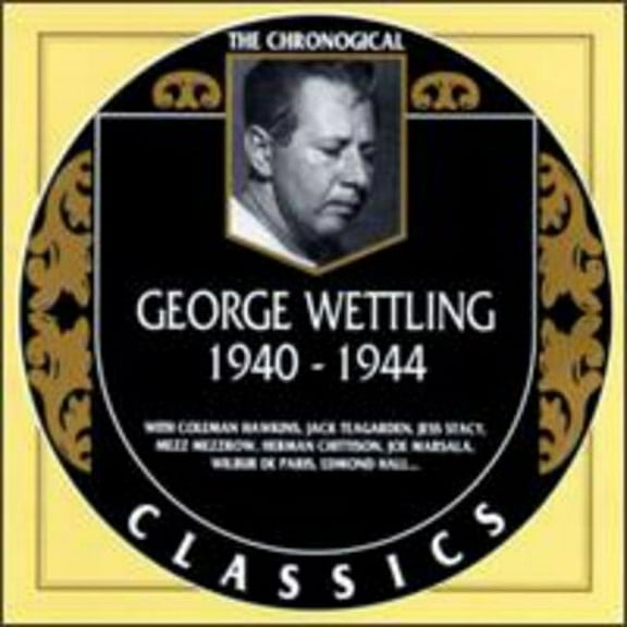 George Wettling - 1940-1944 - Music & Performance - CD