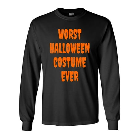 Long Sleeve Adult T-Shirt Worst Halloween Costume Ever Funny