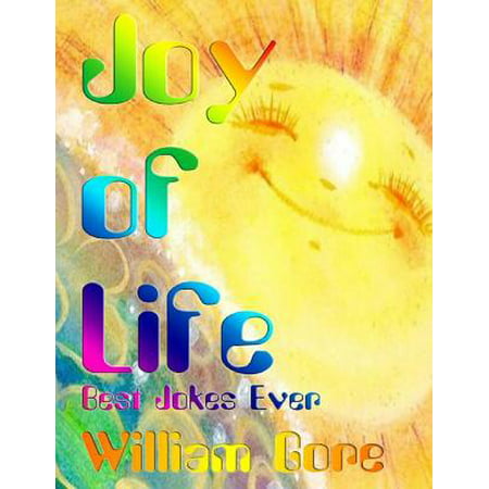 Joy of Life, Best Jokes Ever - eBook (Best Wedding Jokes Ever)