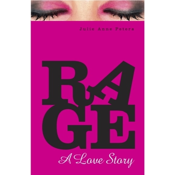 Pre-Owned Rage: A Love Story (Paperback) 0375844112