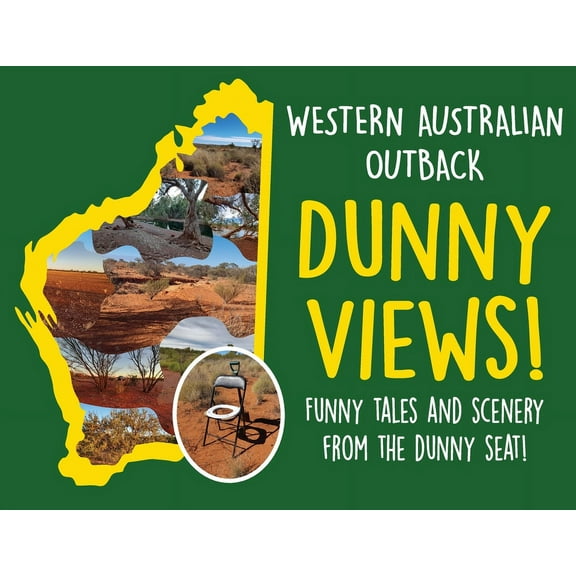 Western Australian Outback Dunny Views, (Paperback)