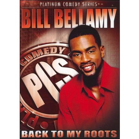Platinum Comedy Series: Bill Bellamy - Back To My Roots (Widescreen)
