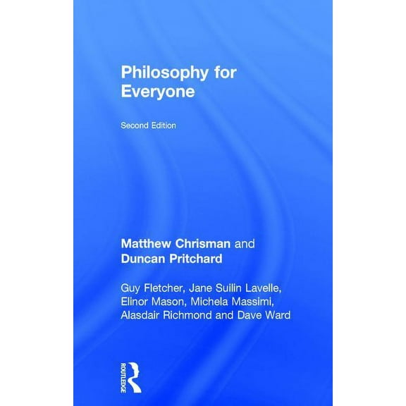 Philosophy for Everyone, (Hardcover)