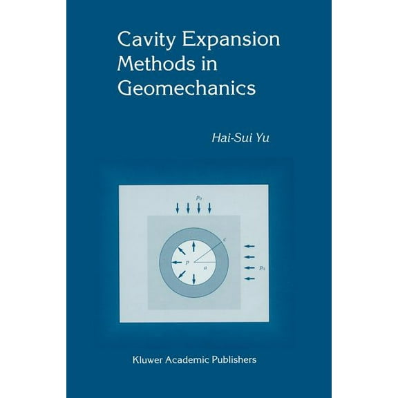 Cavity Expansion Methods in Geomechanics, (Paperback)