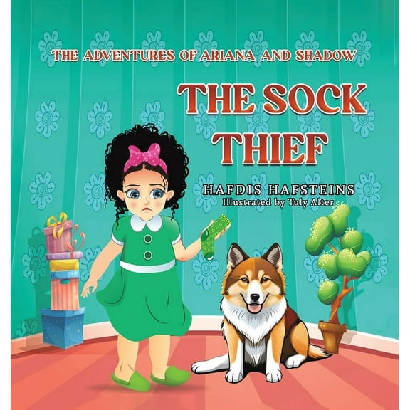 The Adventures of Ariana and Shadow: The Sock Thief, (Hardcover)