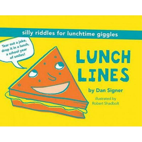 Pre-Owned Lunch Lines: Silly Riddles for Lunchtime Giggles (Unknown) 081187639X 9780811876391