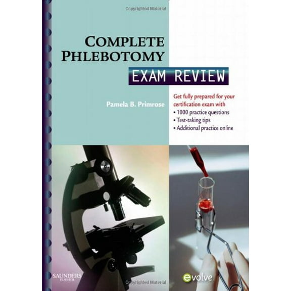 Pre-Owned Complete Phlebotomy Exam Review, 9781416053316, 141605331X, Paperback, 1 edition
