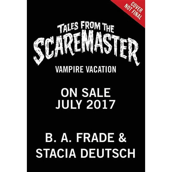 Tales from the Scaremaster Vampire Vacation, Book 5, (Paperback)