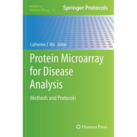 Methods in Molecular Biology Protein Microarray for Disease Analysis: Methods and Protocols, Book 723, (Hardcover)