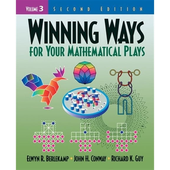 Pre-Owned AK Peters/CRC Recreational Mathematics Winning Ways for Your Mathematical Plays, Volume 3, (Paperback)