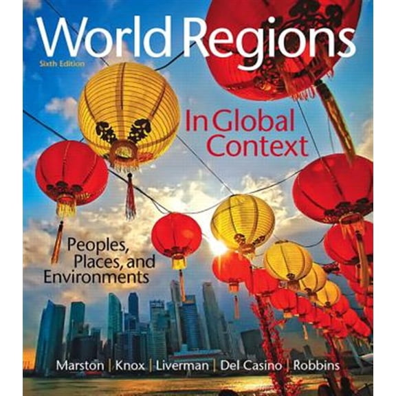 Pre-Owned World Regions in Global Context: Peoples, Places, and Environments (Masteringgeography)