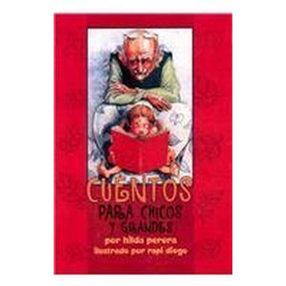 Pre-Owned Cuentos Para Chicos y Grandes = Stories for Young and Old (Paperback) 1880507927 9781880507926