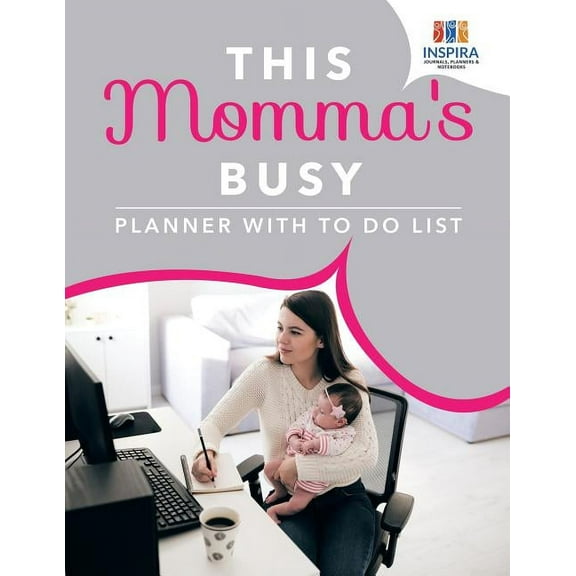 This Momma's Busy Planner with To Do List, (Paperback)