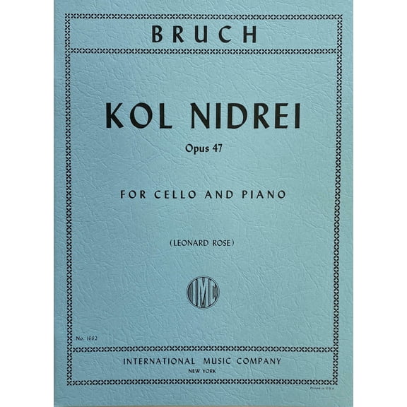 Kol Nidrei Opus 47 for Cello and Piano (IMC # 1682)