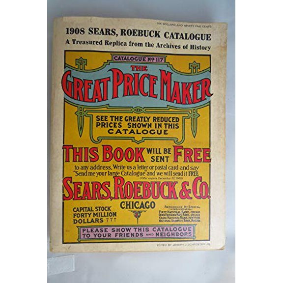 Pre-Owned 1908 Sears, Roebuck Catalogue, No. 117: The Great Price Maker Paperback