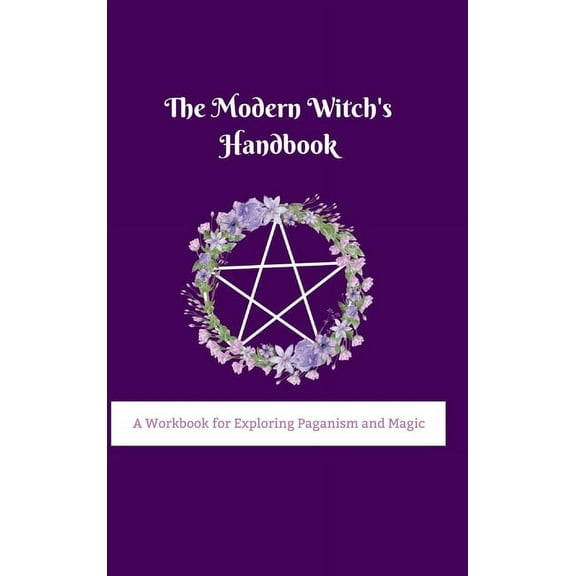 The Modern Witch's Handbook, (Hardcover)