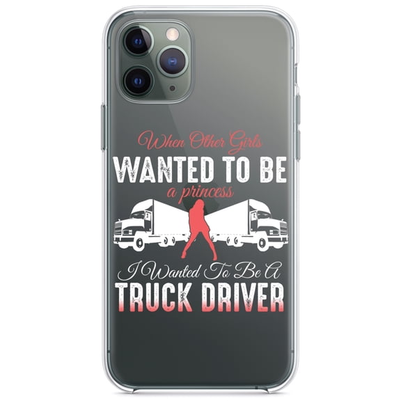 DistinctInk Clear Shockproof Hybrid Case for iPhone 11 Pro MAX (6.5" Screen) - TPU Bumper Acrylic Back Tempered Glass Screen Protector - Other Girls Princess Wanted to be Truck Driver