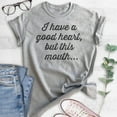 thumbnail image 2 of I Have A Good Heart But This Mouth T-shirt, Unisex Women's Men's Shirt, Boss Lady T-shirt, Sassy T-shirt, Heather Gray, Large, 2 of 6