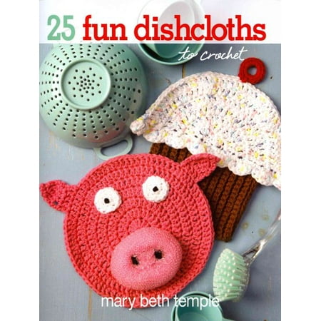 25 Fun Dishcloths To Crochet