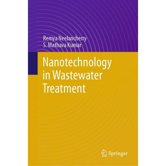 Nanotechnology in Wastewater Treatment, (Hardcover)