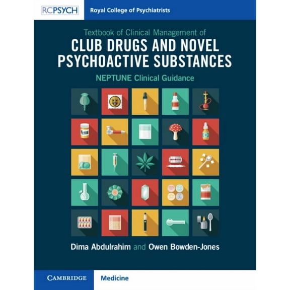 Textbook of Clinical Management of Club Drugs and Novel Psychoactive Substances, (Paperback)