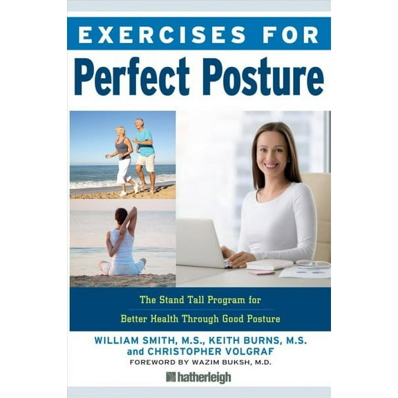 Exercises for: Exercises for Perfect Posture : The Stand Tall Program for Better Health Through Good Posture (Series #16) (Paperback)