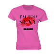 thumbnail image 1 of Right Said Fred Womens I'm Too  T-Shirt, 1 of 1