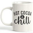 thumbnail image 1 of Designs ByLITA Hot Cocoa & Chill 15oz Coffee Mug, 1 of 3