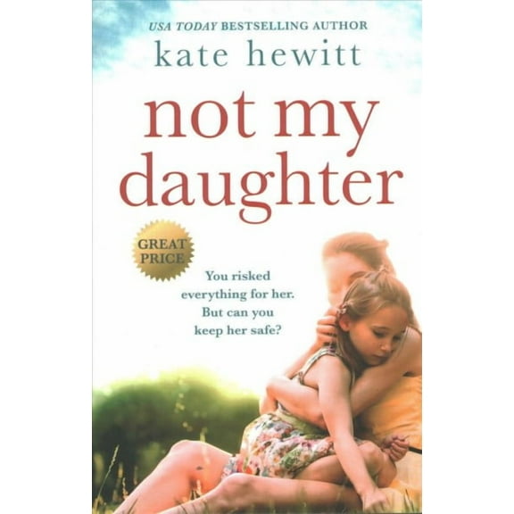 Not My Daughter (Paperback)