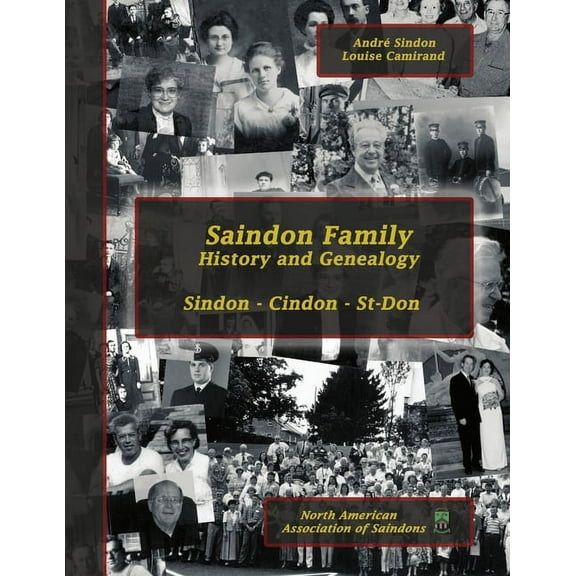 Saindon Family: History and Genealogy (Paperback)
