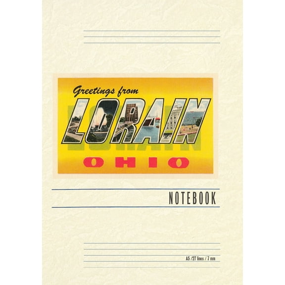 Vintage Lined Notebook Greetings from Lorain, (Paperback)