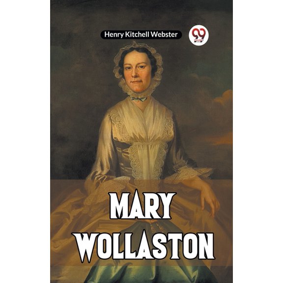 Mary Wollaston, (Paperback)