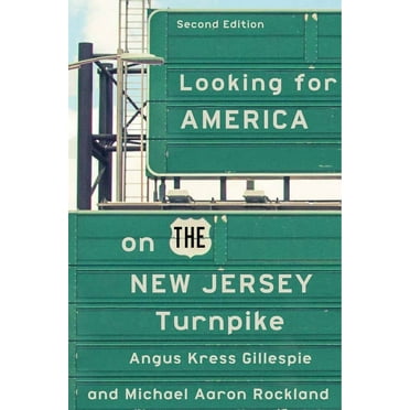 Looking for America on the New Jersey Turnpike, Second Edition (Edition 2) (Hardcover)