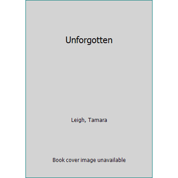 Pre-Owned Unforgotten (Unknown) 0061084484 9780061084485