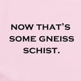 thumbnail image 2 of CafePress - Gneiss Schist! Infant Bodysuit - Baby Light Bodysuit, Size Newborn - 24 Months, 2 of 4