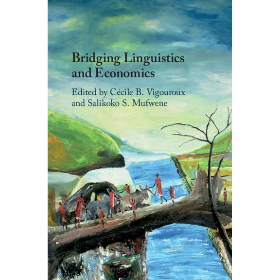 Bridging Linguistics and Economics, (Hardcover)