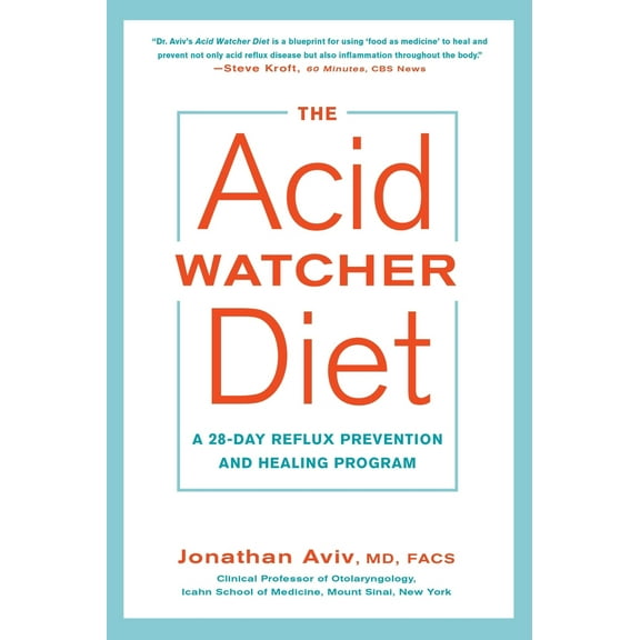Pre-Owned The Acid Watcher Diet: A 28-Day Reflux Prevention and Healing Program (Paperback) 1101905581 9781101905586