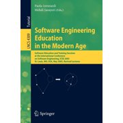 Software Engineering Education in the Modern Age: Software Education and Training Sessions at the International Conferen, (Paperback)
