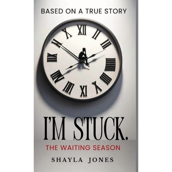 I'm Stuck: The Waiting Season, (Hardcover)
