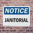 thumbnail image 4 of (2 Pack) Janitorial OSHA Notice Sign 24 Inch X 18 Inch Plastic Sign, Weather Resistant, UV Protected for Workplace, Business, and Construction Site, Made in the USA, 4 of 8